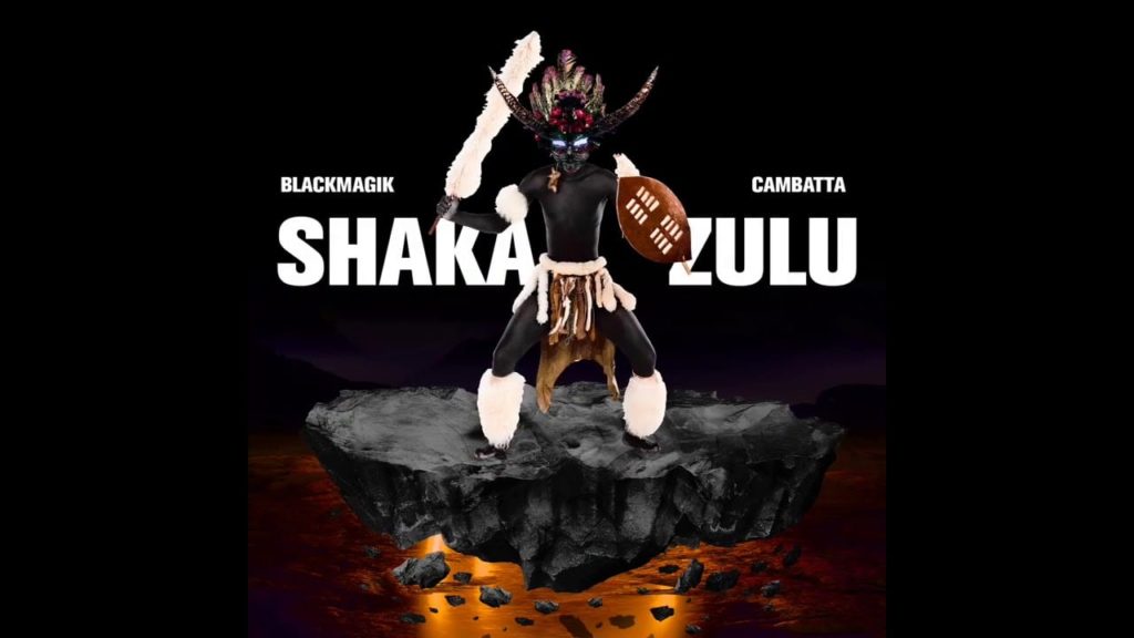BlackMagik & Cambatta - Shaka Zulu Preview 1
