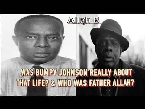 Allah B - Was Bumpy Johnson Really About That Life? And What Was It Like Meeting Father Allah? 1
