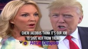 Cheri Jacobus Says "Black People Will Save Us From Trump"